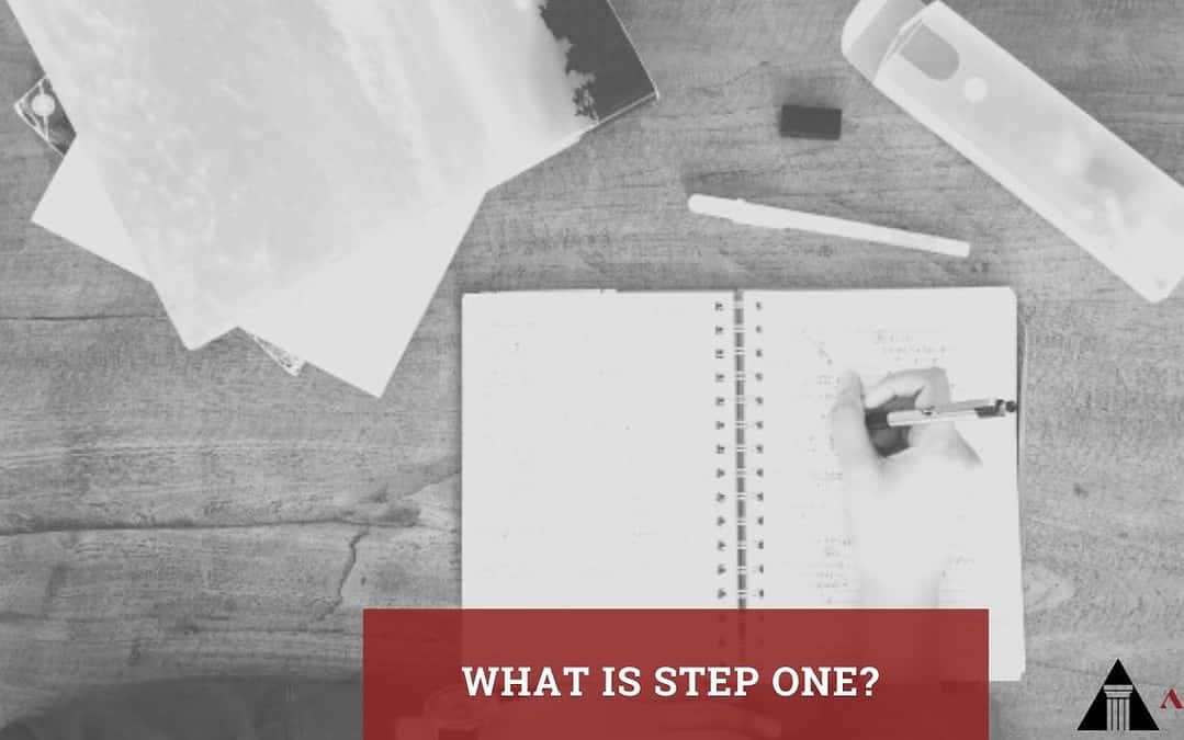 What is Step One?